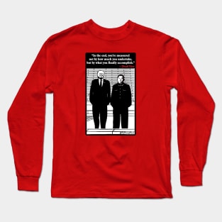 In The End Long Sleeve T-Shirt